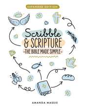 Scribble & Scripture: The Bible Made Simple