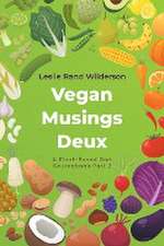 Vegan Musings Deux