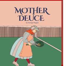 Mother Deuce