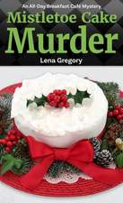 Mistletoe Cake Murder