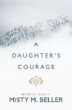 A Daughter's Courage