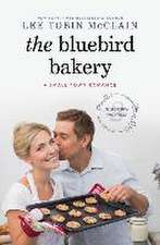 The Bluebird Bakery: A Small Town Romance