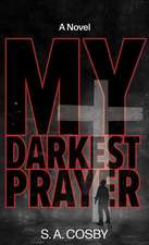 My Darkest Prayer