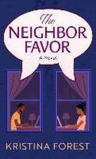 The Neighbor Favor