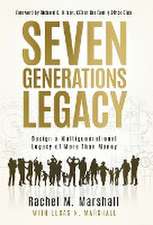 Seven Generations Legacy