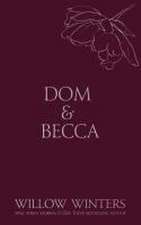 Dom & Becca: Dirty Dom