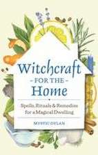 Witchcraft for the Home