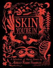 The Skin You're In: Collection of Horror Comics, A