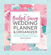 The Budget-Savvy Wedding Planner & Organizer [binder edition]