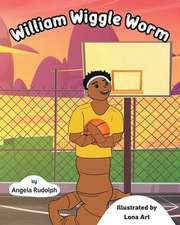 William Wiggle Worm