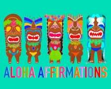 Aloha Affirmations