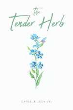 The Tender Herb