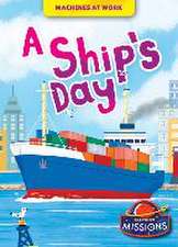 A Ship's Day