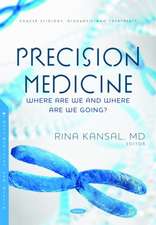 Precision Medicine: Where Are We and Where Are We Going?