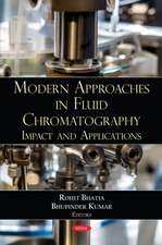 Modern Approaches in Fluid Chromatography: Impact and Applications