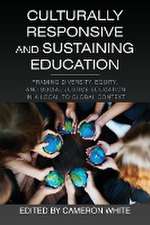 Culturally Responsive and Sustaining Education