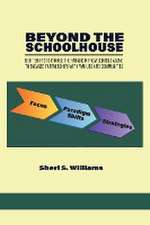 Beyond the Schoolhouse