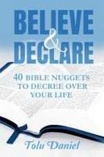 Believe & Declare