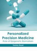 Personalized Precision Medicine: Role of Epigenetic Biomarkers