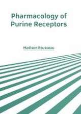 Pharmacology of Purine Receptors