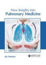 New Insights Into Pulmonary Medicine