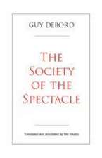 The Society of the Spectacle