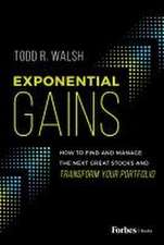 Walsh, T: Exponential Gains