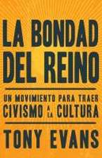 La Bondad del Reino