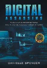 Digital Assassins