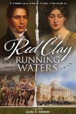 Red Clay, Running Waters