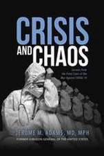 Crisis and Chaos