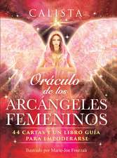 Oráculo de los Arcángeles Femeninos: 44 cartas y un libro guía para empoderarse