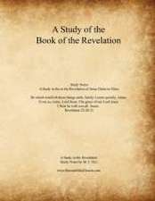 A Study of the Book of the Revelation