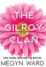 Conner & Henley: The Gilroy Clan