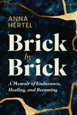 Brick by Brick
