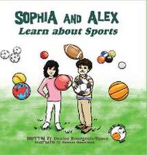 Sophia and Alex Learn About Sports