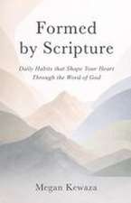 Formed by Scripture