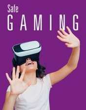 Safe Gaming