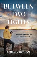 Between Two Lights