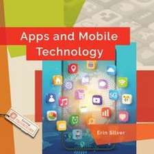 Apps and Mobile Technology
