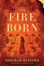 The Fire Born