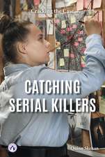 Catching Serial Killers