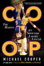COOP: The Making of a Showtime Lakers Legend