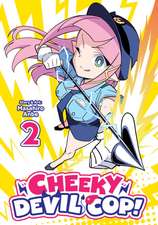 Cheeky Devil Cop! Vol. 2
