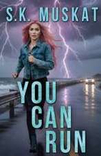 You Can Run