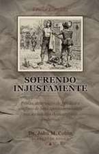 Sofrendo Injustamente