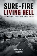 Sure-Fire Living Hell