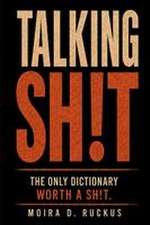 Talking Sh!t