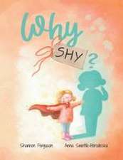 Why Shy