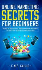 Online Marketing Secrets For Beginners